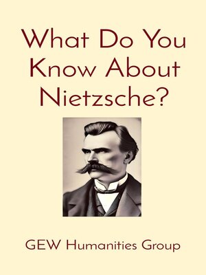 cover image of What Do You Know About Nietzsche?